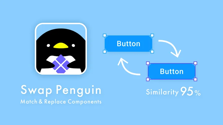 Swap Penguin - Match & Replace Components