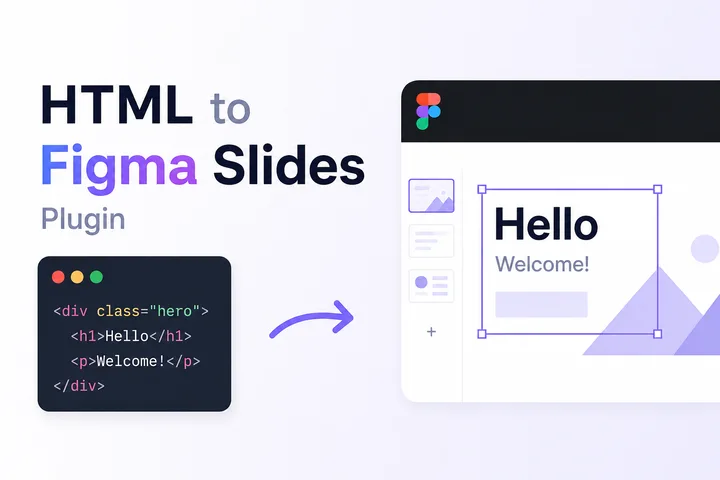 HTML to Figma Slides Turns Code into Seamless Presentations